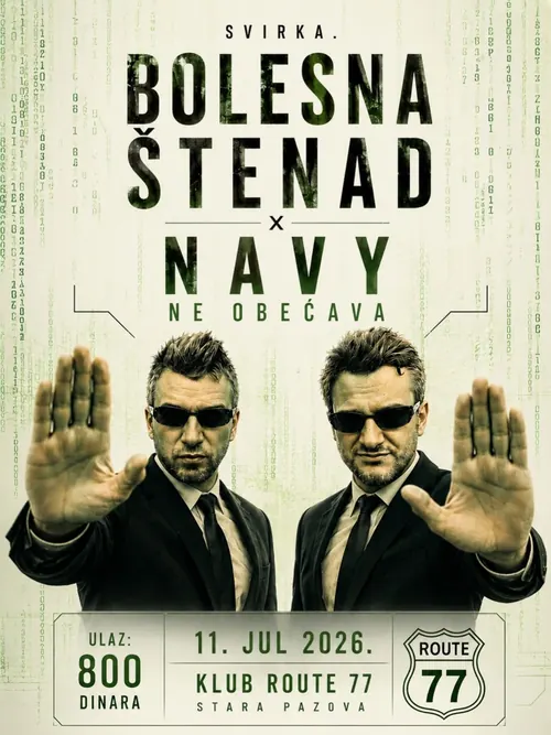 Plakat: Bolesna Štenad i NAVY, Route 77, 11. jul 2026.