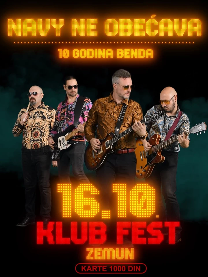 Poster: NAVY ne obećava, 10 godina benda, 16.10. Klub Fest Zemun, karte 1000 din